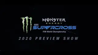 2020 Monster Energy Supercross Preview Full Show
