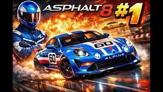 got Renault Alpine Celebration on first day | # Asphault 8 | # Gameplay 1