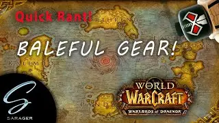 Quick Rant - Baleful Gear!