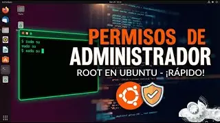 ✅ Cómo dar permisos de ADMINISTRADOR (Root) en Ubuntu 😧 | ADVITECNO