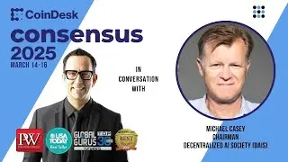 Leading Thought on Decentralized AI with Michael Casey #consensus2025 #DecentralizedAI #DAIS