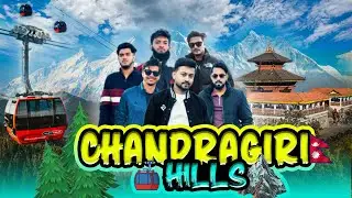 Chandragiri hills | Nepal Tour |Part 2| Rifat Ahmed