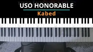 #TUTORIAL Uso Honorable - Kabed - tutorial piano |Kevin S&aacute;nchez Music|