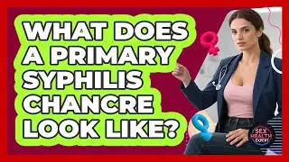 What Does A Primary Syphilis Chancre Look Like?