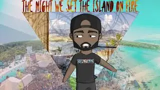 Fresh Island 2019 : The Night We Set the Island on Fire (Animated Story)
