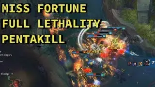 FULL LETHALITY MISS FORTUNE PENTAKILL