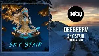 DeeBeeRV - Sky Stair (Original Mix) Melodic House & Techno