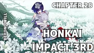 Honkai Impact 3rd Chapter 28 - Beyond Will