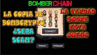 BOMBERCHAIN NFT GRATIS &iquest;SERA SCAM O SOLO PARECE? TIPO BOMBERMAN