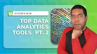 Big Data Tools: Unlock the Power of Data Analytics Pt. 2