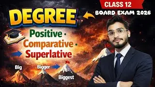 Degree of Comparison One Shot Trick 2026 🔥 | Positive, Comparative, Superlative Rules | Class 12