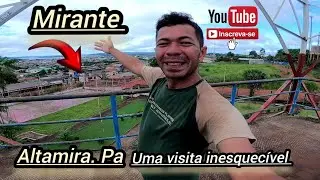Mirante da Cidade de Altamira.pará.