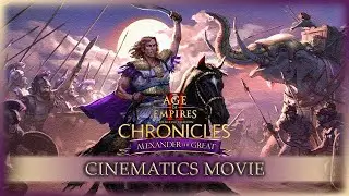 Age Of Empires II DE - Alexander the Great | Cinematics Movie