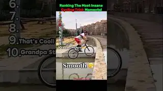 Ranking The Most Insane Cycling Trick Moments! 🚴🔥 #InsaneCyclingTricks #ExtremeBikeMoments