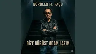 Bize Dürüst Adam Lazım (feat. Faço)