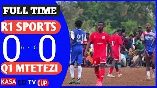 FULL TIME R1 SPORTS 0(6) - (5)0 Q1 MTETEZI/KASACO CUP MECHI YA KALI KWELI/ NYARUGUSU CAMP