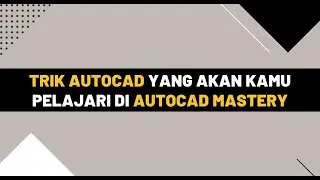 TRIK TRIK YANG KAMU PELAJARI DI KELAS DRAFTER