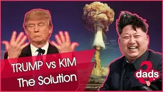 DONALD TRUMP and KIM JONG UN - Alternative Solutions