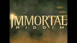 IMMORTAL RIDDIM (Produced by Kev Watts for Beatmania Productions)