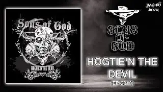 Sons of God - Hogtie'n the Devil (EP 2010)