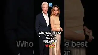 Who looks the best Couple on Oscars Red Carpet 2024✨💑 #oscars #redcarpet #richard #couple #alejandro