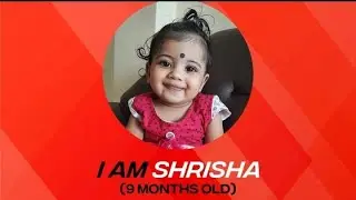 Need 16 crores for save a 9 month baby shrisha | Fund Raising video
