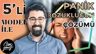 Panik Atak Terapisi - Tedavisi Nasıl Yapılır? (5’li Model)