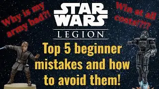 What to avoid in your first games!! | Star Wars Legion |