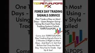 TERPETUALPOPS Forex Day Trading Signals Announcement