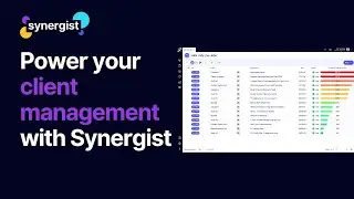 How Synergist powers client management | Agency Management Software