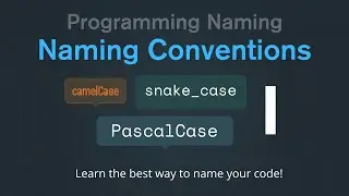 Programming Naming Conventions Explained | CamelCase, SnakeCase, PascalCase etc | Hanzala Chaudhary