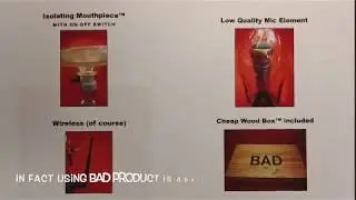 BSW Presents: The BAD One Microphone