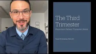 The Third Trimester: Expectant Fathers