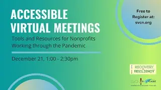 Accessible Virtual Meetings - Tools and Resources for Nonprofits Working Through the Pandemic