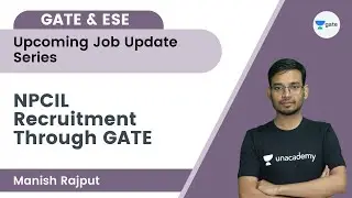 NPCIL Recruitment without GATE | Upcoming Job Update Series | Part - 01 | Manish Rajput