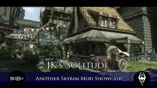 TES V - Skyrim Mods: JK's Solitude by JKrojmal