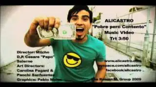Alicastro-Pobre Pero Contento Video