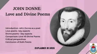 John Donne &ndash; Love & Divine Poems | Complete Lecture in Roman Urdu
