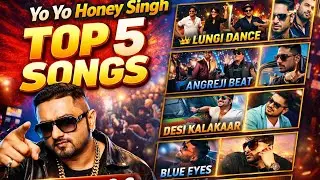 Yo Yo Honey Singh Top 5 Songs | Kaun Kaun Se Gaane Hain? #YoYoHoneySingh #Top5Songs #HoneySinghHits 