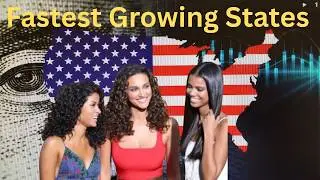 20 Fastest Growing US States in 2025