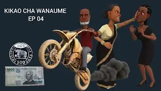 KIKAO CHA WANAUME [EP 04]