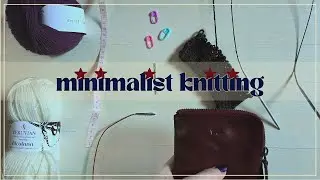 knit & chat: deinfluencing knitting supplies | what you actually need