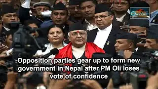Opposition parties gear up to form new government in Nepal after PM Oli loses vote of confidence