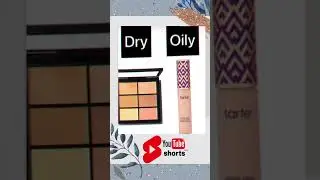 MAKEUP                                 DRY SKIN VS OILY SKIN