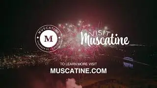 Visit Muscatine, Iowa Commercial