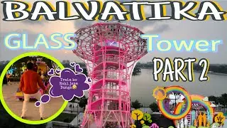BALVATIKA PART 2🤩🥰FUN CARNIVAL ☺️🤗GLASS Tower ( most viral place)😂😂 #balvatika #funny #viral 