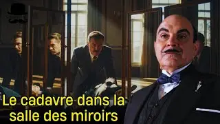 Le cadavre dans la salle des miroirs Mystère d'Hercule Poirot