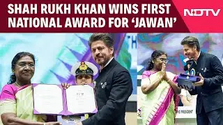 National Film Awards 2025 | Shah Rukh Khan Receives National Award for 'Jawan'