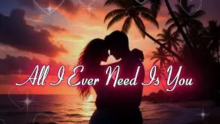 All I Ever Want Is You(Duet)💞&ldquo;When love speaks in harmony, the heart listens.&rdquo;(Romantic Lyric Video)