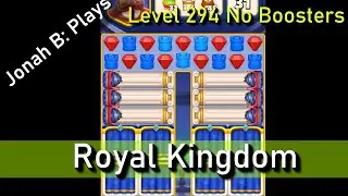 Royal Kingdom Level 294 No Boosters